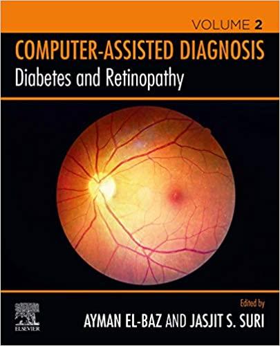 Diabetes and Retinopathy (Computer-Assisted Diagnosis Volume 2)