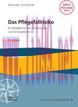[PDF]Das Pflegefallrisiko: Ein Ratgeber für die Versicherungs- und Vorsorgeberatung