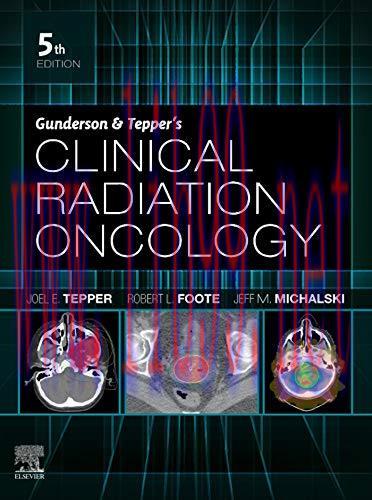 [PDF]Gunderson and Tepper&rsquo;s Clinical Radiation Oncology 5th Edition