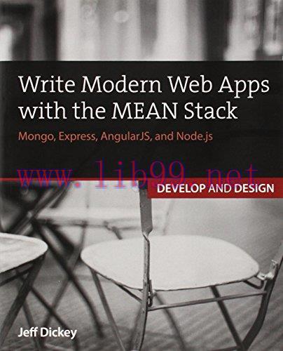 [FOX-Ebook]Write Modern Web Apps with the MEAN Stack: Mongo, Express, AngularJS, and Node.js