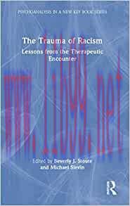 [AME]The Trauma of Racism (Psychoanalysis in a New Key Book Series) (EPUB)