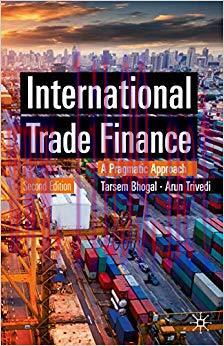 International Trade Finance: A Pragmatic Approach (Finance and Capital Markets Series) 2nd Edit...