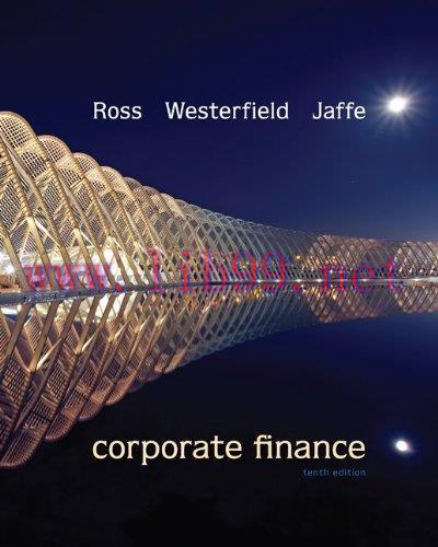 [FOX-Ebook]Corporate Finance, 10th Edition