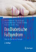 [PDF]Das Diabetische Fu&szlig;syndrom: &Uuml;ber die Entit&auml;t zur Therapie