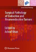 [PDF]Surgical Pathology of Endocrine and Neuroendocrine Tumors
