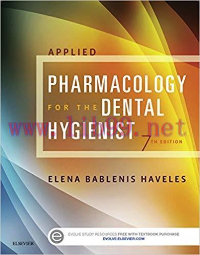 (PDF)Applied Pharmacology for the Dental Hygienist &ndash; E-Book 7th Edition