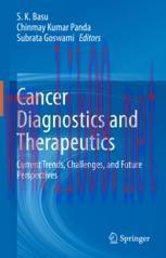 [PDF]Cancer Diagnostics and Therapeutics: Current Trends, Challenges, and Future Perspectives