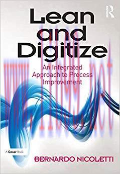 (PDF)Lean and Digitize: An Integrated Approach to Process Improvement 1st Edition