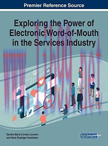 [FOX-Ebook]Exploring the Power of Electronic Word-of-Mouth in the Services Industry