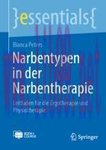 [PDF]Narbentypen in der Narbentherapie: Leitfaden f&uuml;r die Ergotherapie und Physiotherapie