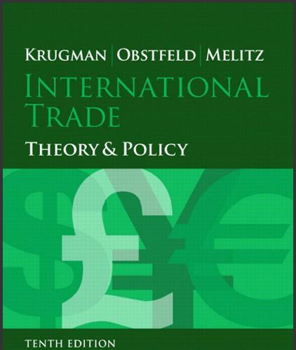 (Test Bank)International Trade Theory and Policy 10th Edition by Paul R. Krugman.zip