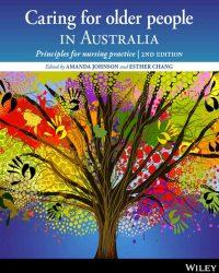 Caring for Older People in Australia - Principles for Nursing Practice, 2nd Edition