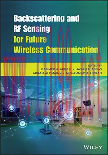 [FOX-Ebook]Backscattering and RF Sensing for Future Wireless Communication