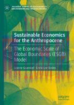 [PDF]Sustainable Economics for the Anthropocene: The Economic Scale of Global Boundaries (ESGB)...