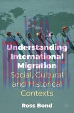 [PDF]Understanding International Migration: Social, Cultural and Historical Contexts