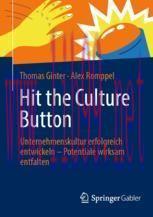 [PDF]Hit the Culture Button: Unternehmenskultur erfolgreich entwickeln &ndash; Potentiale wirksam ent...