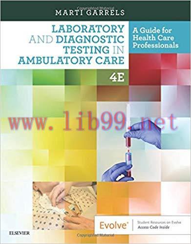 [PDF]Laboratory and Diagnostic Testing in Ambulatory Care 4th Edition