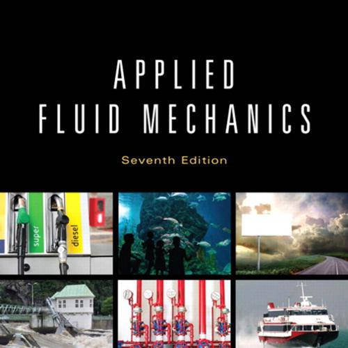 Applied Fluid Mechanics 7th Edition by Robert L. Mott
