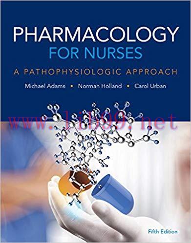 (PDF)Pharmacology for Nurses: A Pathophysiologic Approach 5th Edition