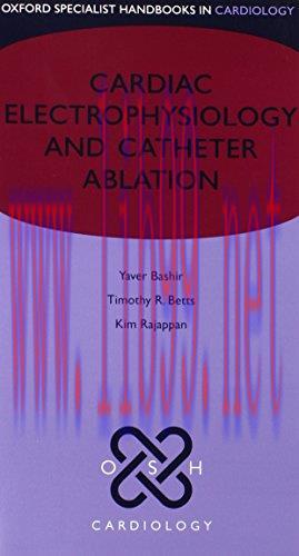 [AME]Cardiac Electrophysiology and Catheter Ablation (Oxford Specialist Handbooks in Cardiology...