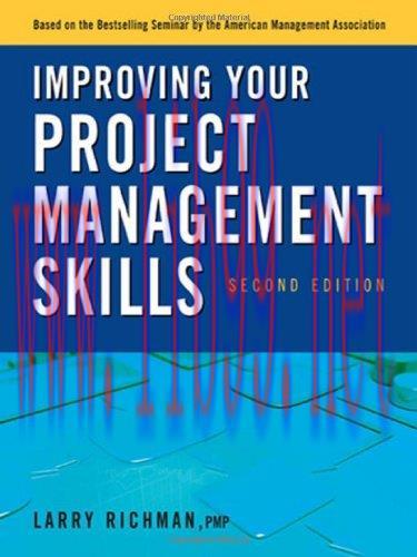 [FOX-Ebook]Improving Your Project Management Skills, 2nd Edition