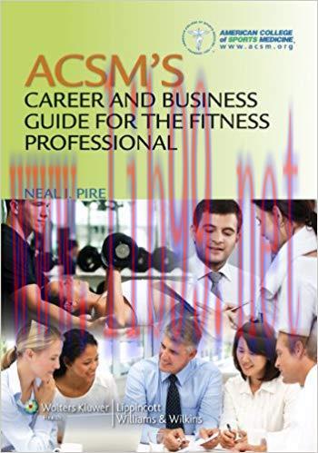 [PDF]ACSM&rsquo;s Career and Business Guide for the Fitness Professional