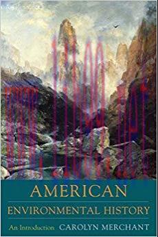 American Environmental History: An Introduction (Columbia Guides to American History and Cultur...