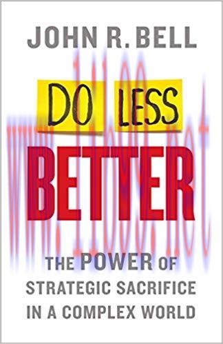 (PDF)Do Less Better: The Power of Strategic Sacrifice in a Complex World 2014 Edition