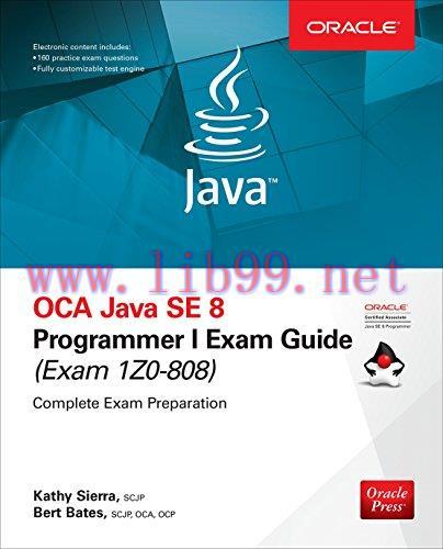 [FOX-Ebook]OCA Java SE 8 Programmer I Exam Guide (Exams 1Z0-808)