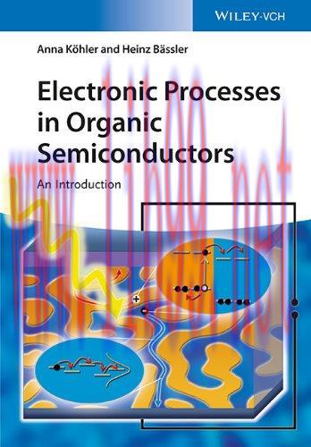 [FOX-Ebook]Electronic Processes in Organic Semiconductors: An Introduction