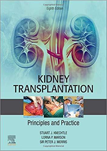 Kidney Transplantation Principles and Practice 8th Edition