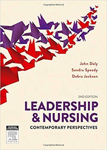 Leadership and Nursing - Contemporary perspectives, 2nd Edition