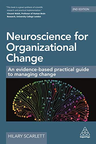 (PDF)Neuroscience for Organizational Change An Evidence-based Practical Guide to Managing Chang...