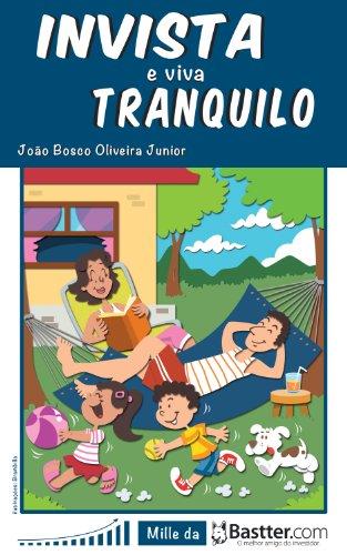 (PDF)Invista e Viva Tranquilo (Portuguese Edition)