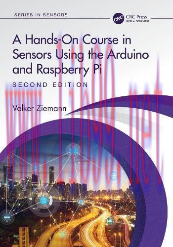 [FOX-Ebook]A Hands-On Course in Sensors Using the Arduino and Raspberry Pi, 2nd Edition