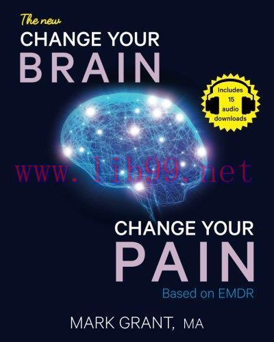 [FOX-Ebook]The New Change Your Brain, Change Your Pain: Based on EMDR