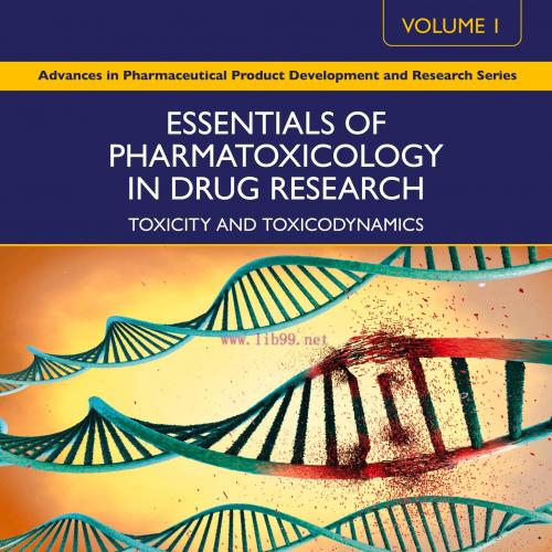 [AME]Essentials of Pharmatoxicology in Drug Research, Volume 1: Toxicity and Toxicodynamics (Or...