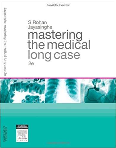 Mastering the Medical Long Case, 2nd Edition