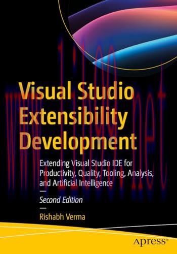 [FOX-Ebook]Visual Studio Extensibility Development, 2nd Edition: Extending Visual Studio IDE fo...