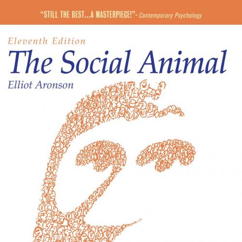 Social Animal 11th edition by Elliot Aronson, The