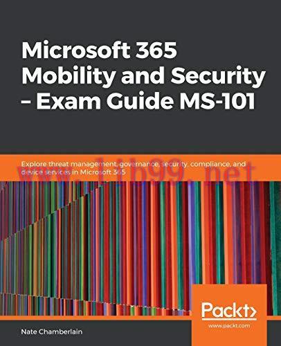 [FOX-Ebook]Microsoft 365 Mobility and Security - Exam Guide MS 101