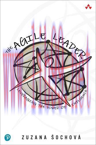 [FOX-Ebook]The Agile Leader: Leveraging the Power of Influence