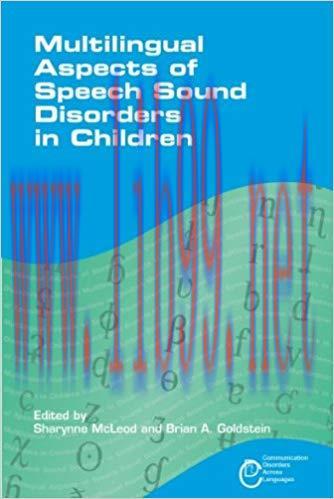 Multilingual Aspects of Speech Sound Disorders in Children (Communication Disorders Across Lang...