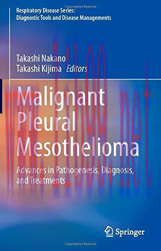[AME]Malignant Pleural Mesothelioma: Advances in Pathogenesis, Diagnosis, and Treatments (Respi...