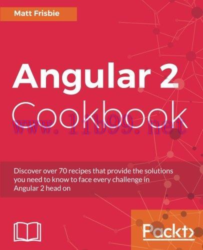 [FOX-Ebook]Angular 2 Cookbook, 2nd Edition