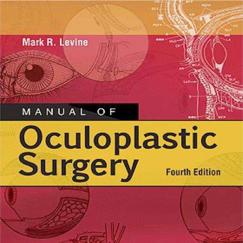 Manual of Oculoplastic Surgery 4th Edition - Wei Zhi
