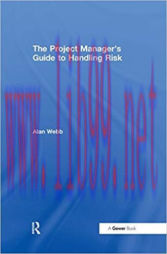 (PDF)The Project Manager&rsquo;s Guide to Handling Risk 1st Edition