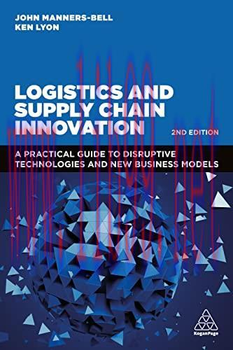 [FOX-Ebook]Logistics and Supply Chain Innovation: A Practical Guide to Disruptive Technologies ...
