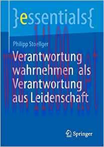 [AME]Verantwortung wahrnehmen als Verantwortung aus Leidenschaft (essentials) (EPUB)