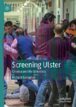 [PDF]Screening Ulster: Cinema and the Unionists